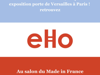 eHo au salon du Made in France !